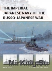 The Imperial Japanese Navy of the Russo-Japanese War (Osprey New Vanguard 232)