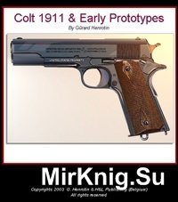 Colt 1911 & Early Prototypes