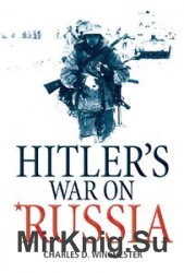 Hitler's War on Russia (General Military)
