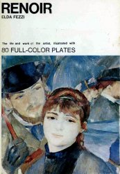 Renoir (The Life and Work of the Artist)