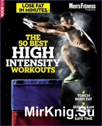 Men's Fitness The 50 Best High Intensity Workouts