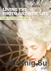 Living The Photo Artistic Life April 2016
