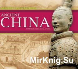 Ancient China (Ancient Civilizations)