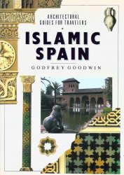 Islamic Spain (Architectural Guides for Travelers)