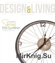 Design & Living - May 2016