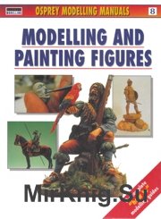 Modelling and Painting Figures - Modelling Manuals Volume 8