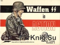 Waffen SS in Action (Squadron Signal 3003)