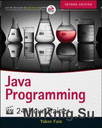 Java Programming 24-Hour Trainer (Second Edition)