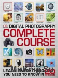 Digital Photography Complete Course