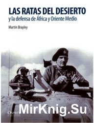 Las Ratas del Desierto y la Defensa de Africa y Oriente Medio (Soldados de la II Guerra Mundial) 