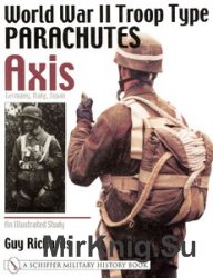 World War II Troop Type Parachutes Vol.1 Axis: Germany,Italy,Japan