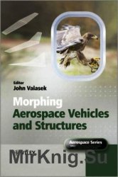 Morphing Aerospace Vehicles and Structures