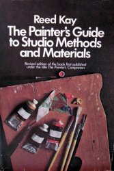 The Painter's Guide to Studio Methods and Materials