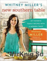 Whitney Miller's New Southern Table