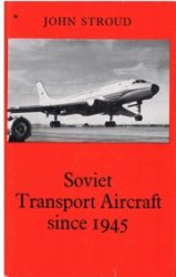 Soviet Transport Aircraft since 1945