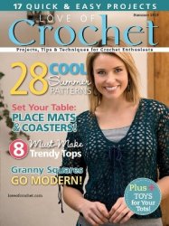 Love of Crochet - Summer 2013