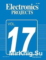 Electronics Projects. Volume 17