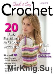 Quick & Easy Crochet - June 2016