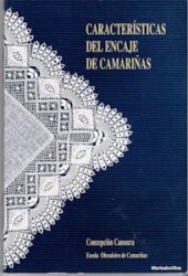 Caracteristicas del encaje de Camarinas