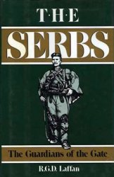 The Serbs: The Guardians of the Gate