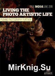 Living the Photo Artistic Life June 2016