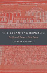 The Byzantine Republic: people and power in New Rome