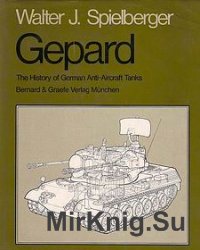 Gepard: The History of German Anti-Aircraft Tanks