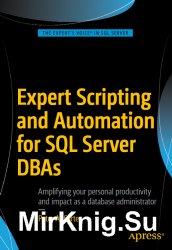 Expert Scripting and Automation for SQL Server DBAs + code