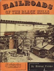 Railroads of the Black Hills