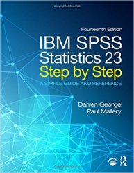IBM SPSS Statistics 23 Step by Step