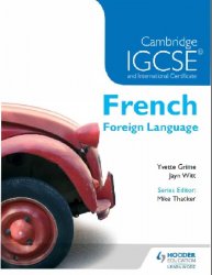 Cambridge IGCSE & International Certificate French Foreign Language