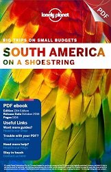 Lonely Planet South America on a shoestring (Travel Guide)