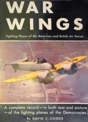 War Wings: Fighting Planes of the American and British Air Forces