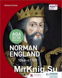 Norman England, 1066-1100 (Gcse History for Edexcel)