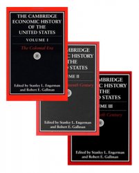 The Cambridge Economic History of the United States. Vols.I-III