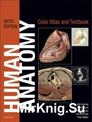 Human Anatomy, Color Atlas and Textbook, 6th Edition