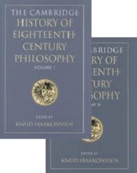 The Cambridge History of Eighteenth-Century Philosophy: Vols. I-II