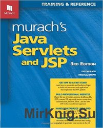 Murach’s Java Servlets and JSP, 3rd Edition