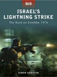 Israel’s Lightning Strike The raid on Entebbe 1976