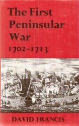 The First Peninsular War, 1702-1713
