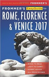 Frommer's EasyGuide to Rome, Florence and Venice 2017