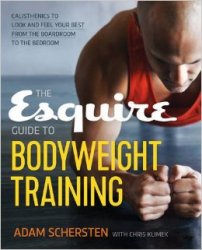 The Esquire Guide to Bodyweight Training