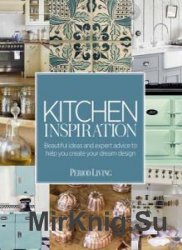 Period Living - Kitchen Inspiration - October 2016