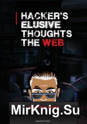 Hacker’s Elusive Thoughts The Web