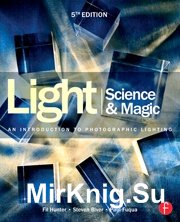 Light Science & Magic: An Introduction to Photographic Lighting