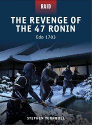  The Revenge of the 47 Ronin Edo 1703