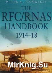 The RFC/RNAS Handbook, 1914-1918 (Sutton History Handbooks)