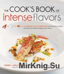 The cook's book of intense flavors