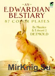 An Edwardian Bestiary: 87 Color Plates