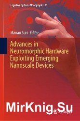 Advances in Neuromorphic Hardware Exploiting Emerging Nanoscale Devices